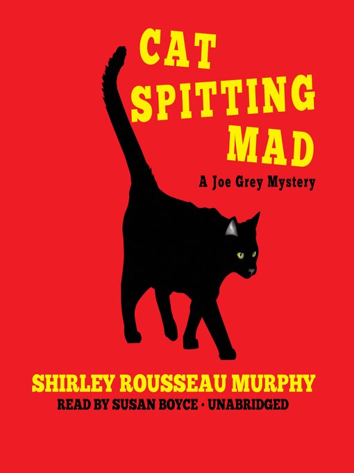 Title details for Cat Spitting Mad by Shirley Rousseau Murphy - Available